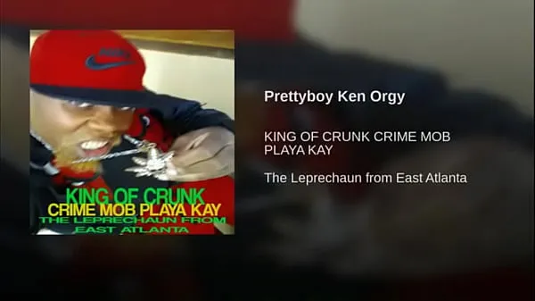 高清NEW MUSIC BY MR K ORGY OFF THE KING OF CRUNK CRIME MOB PLAYA KAY THE LEPRECHAUN FROM EAST ATLANTA ON ITUNES SPOTIFY热门视频