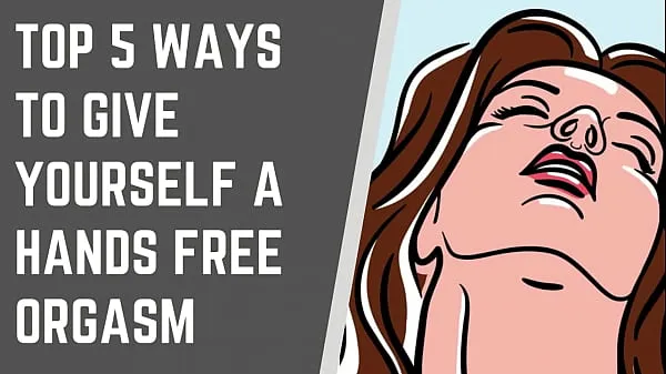 HD Top 5 Ways To Give Yourself A Handsfree Orgasm najlepšie videá