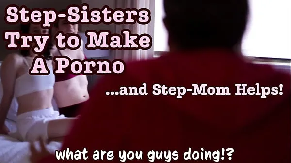 HD StepSisters Make a Porno and StepMom Directs Them How To Fuck Painful Big Dick Stretches Out Tight Pussy top Videos
